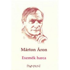 Márton Áron: Eszmék harca